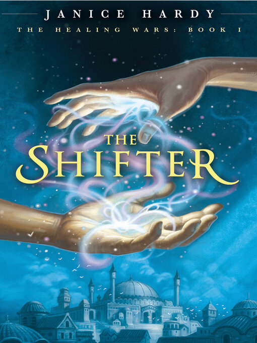 Title details for The Shifter by Janice Hardy - Available